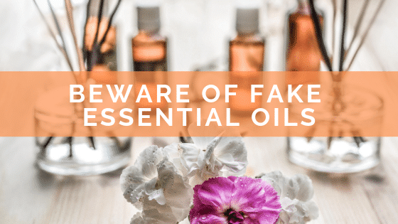 Beware of Fake Essential Oils
