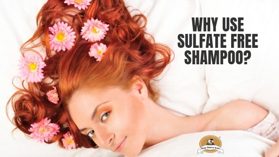 Why Use Sulfate Free Shampoo?
